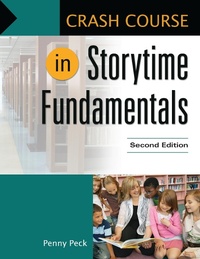Abbildung von: Crash Course in Storytime Fundamentals - Bloomsbury Libraries Unlimited