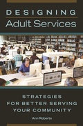 Cover: Designing Adult Services - Libraries Unlimited Inc