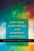 Cover: Digitizing Audiovisual and Nonprint Materials - Libraries Unlimited Inc