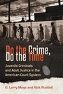 Cover: Do the Crime, Do the Time - Praeger Publishers Inc