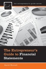 Cover: The Entrepreneur's Guide to Financial Statements - Praeger Publishers Inc