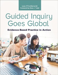 Abbildung von: Guided Inquiry Goes Global - Bloomsbury Libraries Unlimited