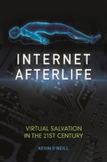 Cover: Internet Afterlife - Praeger Publishers Inc