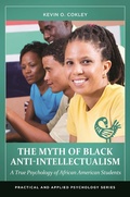 Cover: The Myth of Black Anti-Intellectualism - Praeger Publishers Inc