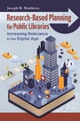 Cover: Research-Based Planning for Public Libraries - Libraries Unlimited Inc