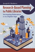 Cover: Research-Based Planning for Public Libraries - Libraries Unlimited Inc