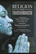 Cover: Religion and Transhumanism - Praeger Publishers Inc