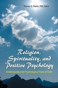 Cover: Religion, Spirituality, and Positive Psychology - Praeger Publishers Inc