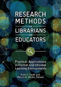 Enlarge image Cover: Research Methods for Librarians and Educators - Libraries Unlimited Inc