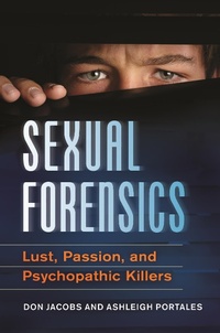 Enlarge image Cover: Sexual Forensics - Praeger Publishers Inc