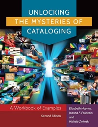 Abbildung von: Unlocking the Mysteries of Cataloging - Bloomsbury Libraries Unlimited