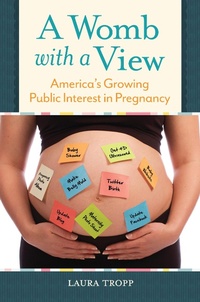 Enlarge image Cover: A Womb with a View - Praeger Publishers Inc