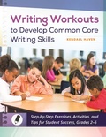 Cover: Writing Workouts to Develop Common Core Writing Skills - Libraries Unlimited Inc