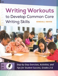 Abbildung von: Writing Workouts to Develop Common Core Writing Skills - Bloomsbury Libraries Unlimited