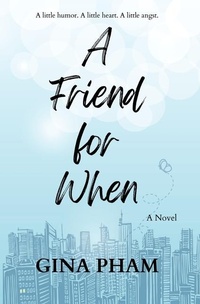Abbildung von: A Friend for When - Grayside Publishing
