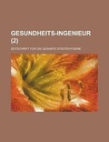 Cover: Gesundheits-Ingenieur; Zeitschrift Fur Die Gesamte Stadtehygiene (2 ) - Rarebooksclub.com