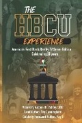 Cover: The HBCU Experience - Hbcu Experience Movement, LLC