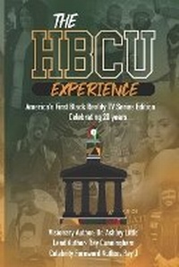 Enlarge image Cover: The HBCU Experience - Hbcu Experience Movement, LLC