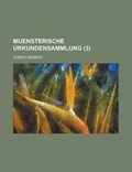 Cover: Muensterische Urkundensammlung (3 ) - Rarebooksclub.com
