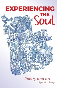 Abbildung von: Experiencing the Soul - Trilogy Christian Publishing
