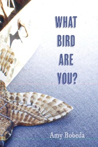Enlarge image Cover: What Bird are You - Finishing Line Press