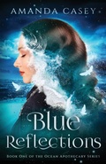 Cover: Blue Reflections - Amanda Casey