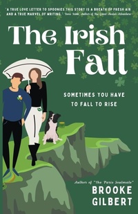 Enlarge image Cover: The Irish Fall - Brooke Gilbert