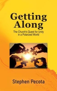 Enlarge image Cover: Getting Along - Stephen B. Pecota