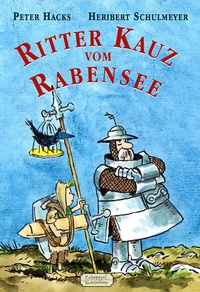 Abbildung von: Ritter Kauz vom Rabensee - Eulenspiegel Verlag