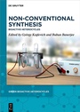 Cover: Non-Conventional Synthesis - De Gruyter