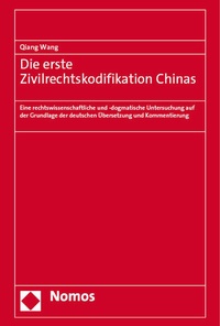Abbildung von: Die erste Zivilrechtskodifikation Chinas - Nomos