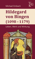 Cover: Hildegard von Bingen (1098-1179) - Verlag f&uuml;r Geschichte und Kultur