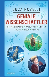 Abbildung von: Geniale Wissenschaftler: Stephen Hawking, Marie Curie, Einstein, Galilei, Edison, Newton - Impian