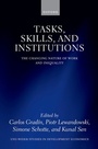 Cover: Tasks, Skills, and Institutions - OUP eBook