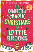 Cover: The Completely Chaotic Christmas of Lottie Brooks - Puffin