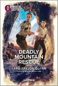 Abbildung von: Deadly Mountain Rescue - Harlequin Romantic Suspense