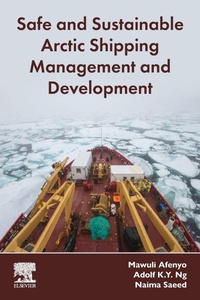 Enlarge image Cover: Safe and Sustainable Arctic Shipping Management and Development - Elsevier