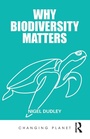 Cover: Why Biodiversity Matters - Routledge
