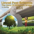 Cover: Llewod Pont Britannia / The Lions of Britannia Bridge 4 - Menai Heritage