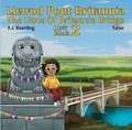 Cover: Llewod Pont Britannia/The Lions of Britannia Bridge 2 - Menai Heritage