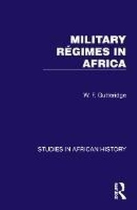 Abbildung von: Military Regimes in Africa - Taylor & Francis