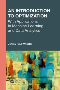 Abbildung von: An Introduction to Optimization with Applications in Machine Learning and Data Analytics - Taylor & Francis