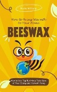 Abbildung von: Beeswax - Martin Debroh