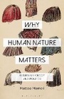 Cover: Why Human Nature Matters - Bloomsbury Academic