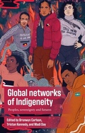 Cover: Global Networks of Indigeneity - Manchester University Press