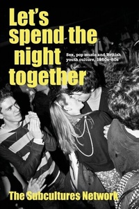 Abbildung von: Let'S Spend the Night Together - Manchester University Press