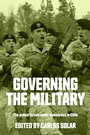 Cover: Governing the military - Manchester University Press