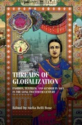 Cover: Threads of Globalization - Manchester University Press