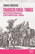 Bild: Transcultural Things and the Spectre of Orientalism in Early Modern Poland-Lithuania - Manchester University Press