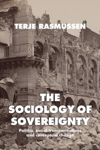 Abbildung von: The Sociology of Sovereignty - Manchester University Press